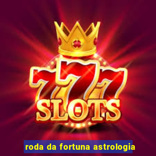 roda da fortuna astrologia